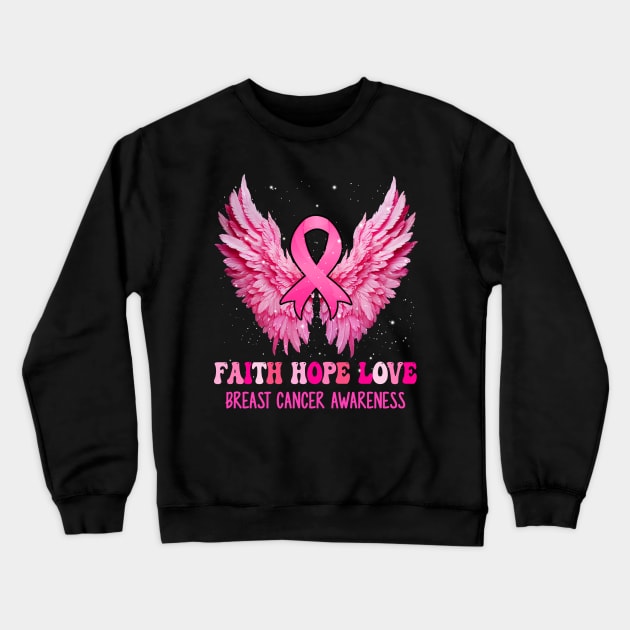 Faith Hope Love Breast Cancer Awareness Pink Ribbon Wings Crewneck Sweatshirt by James Green